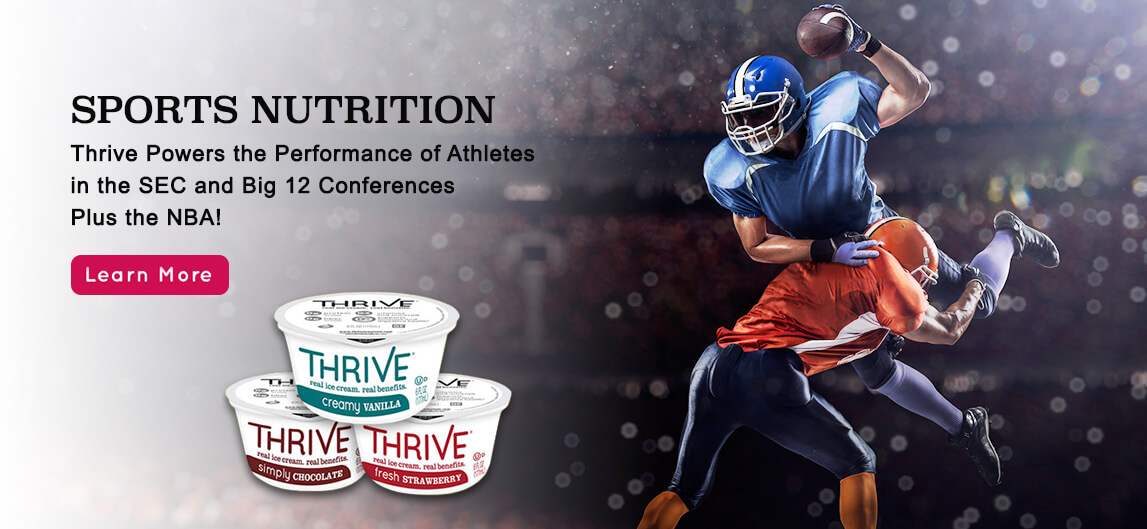 Thrive Ice Cream Real Ice Cream. Real Benefits.